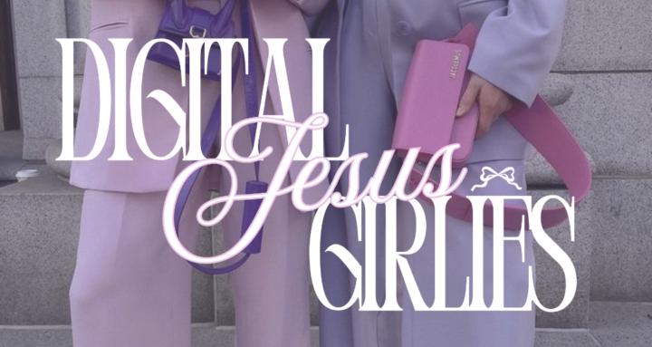 Digital Jesus Girlies