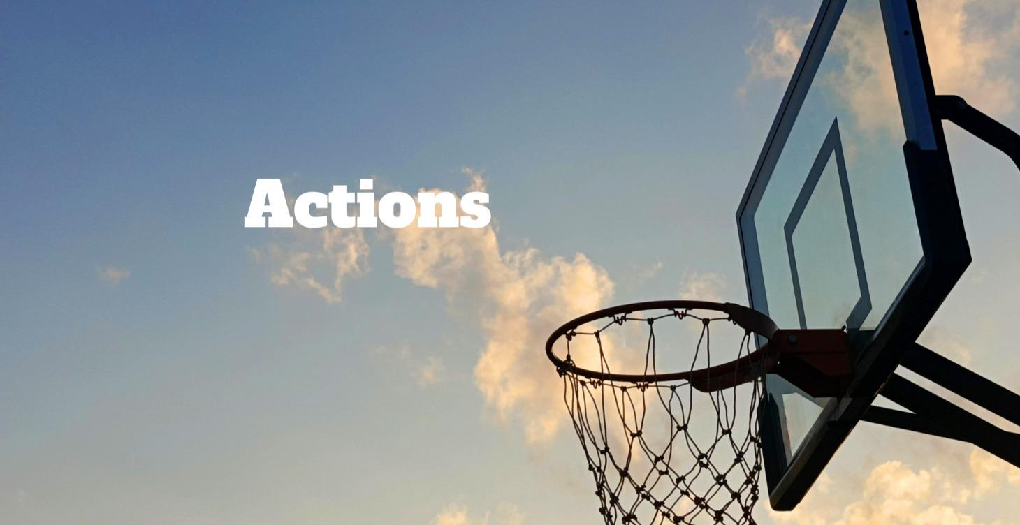 Actions