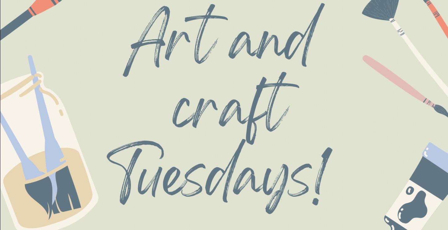 Crafts Tuesdays