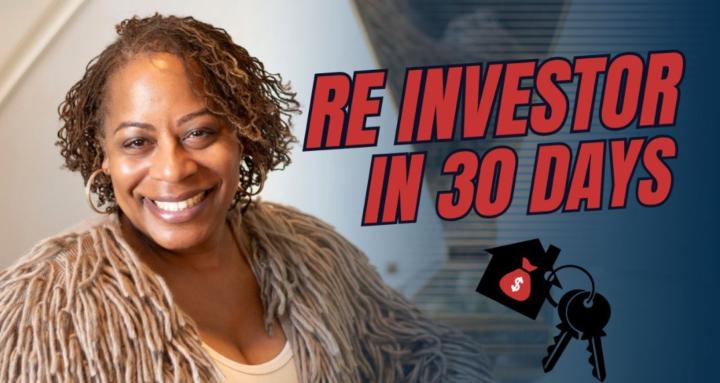 RE Investor in 30 Days