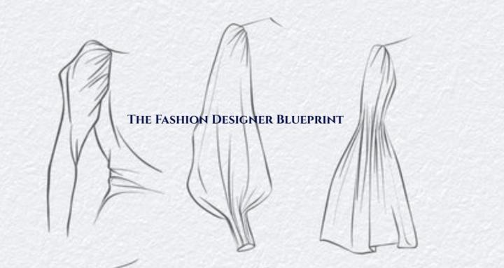 The Fashion Designer Blueprint