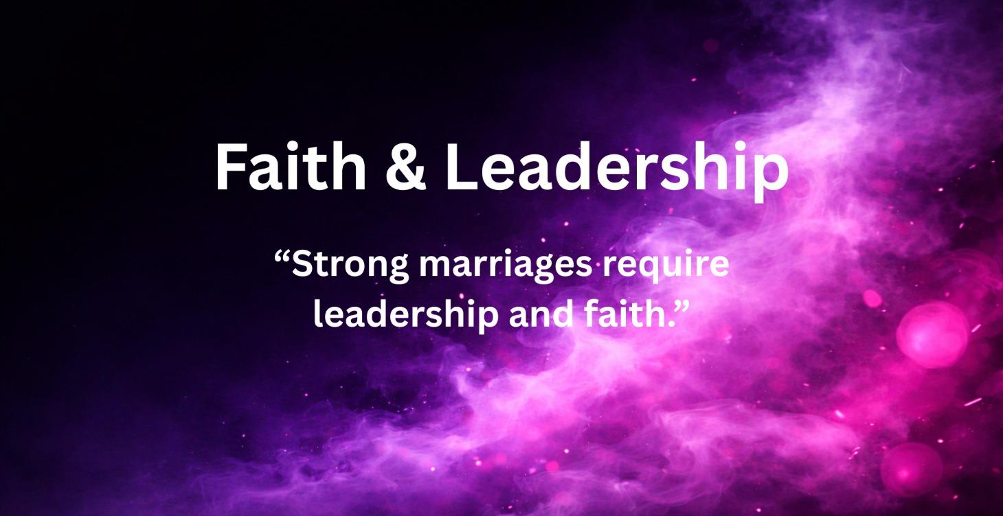 Module 2: Faith & Leadership
