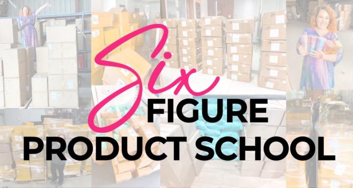 Six Figure Product School