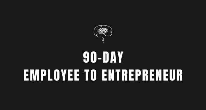 Employee to Entrepreneur