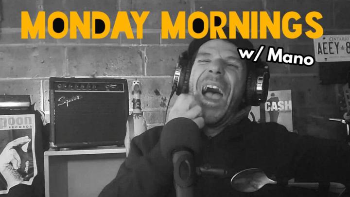 Monday Mornings w/ Mano - Episode 9