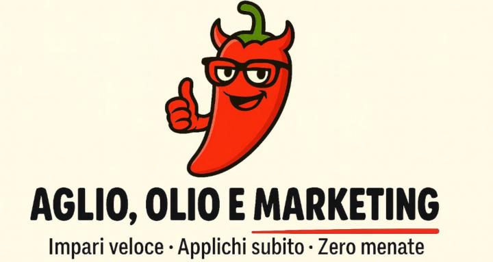 Aglio, Olio e Marketing