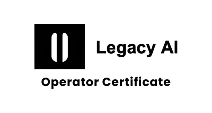 Legacy AI Operator Certificate