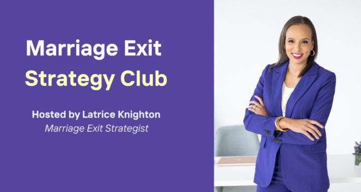 Marriage Exit Strategy Club
