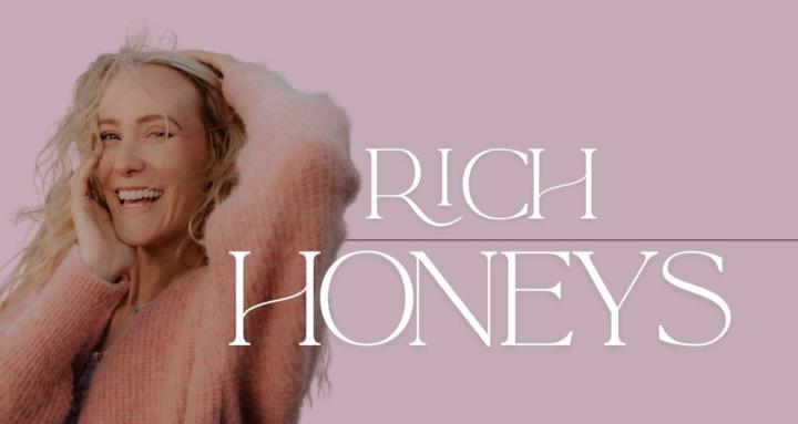 Rich Honeys