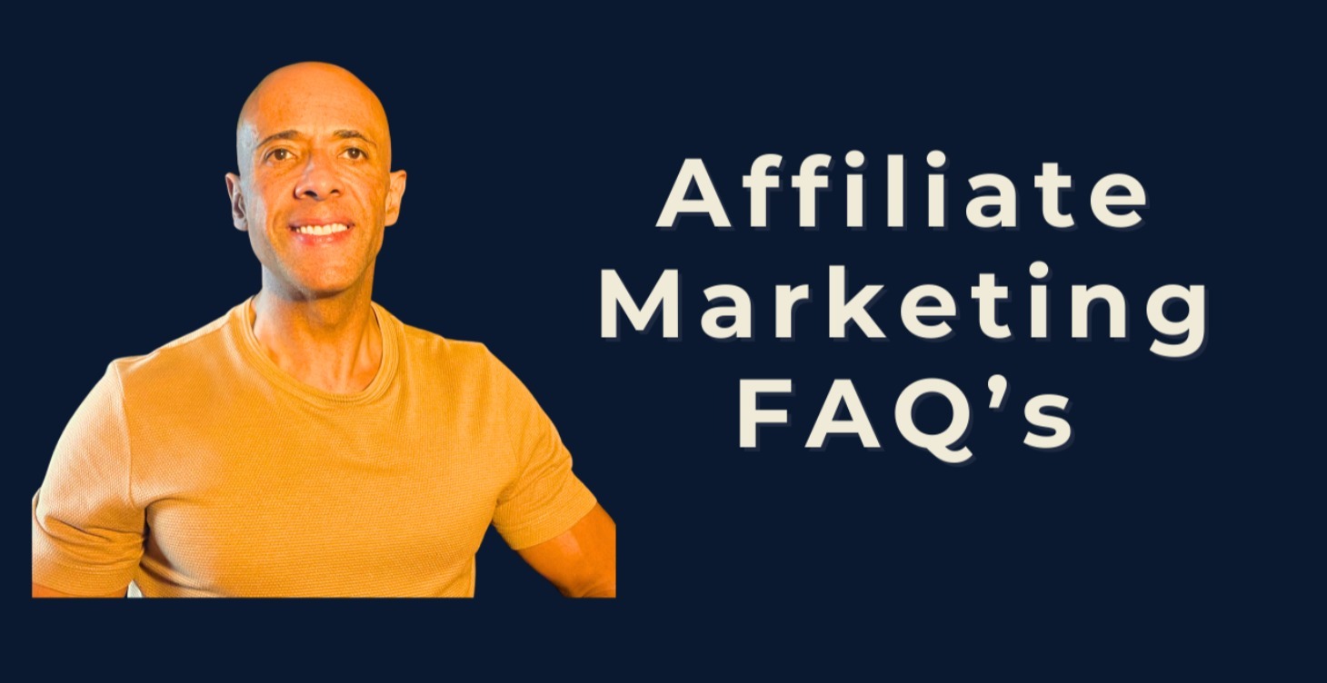 Affiliate Marketing FAQ