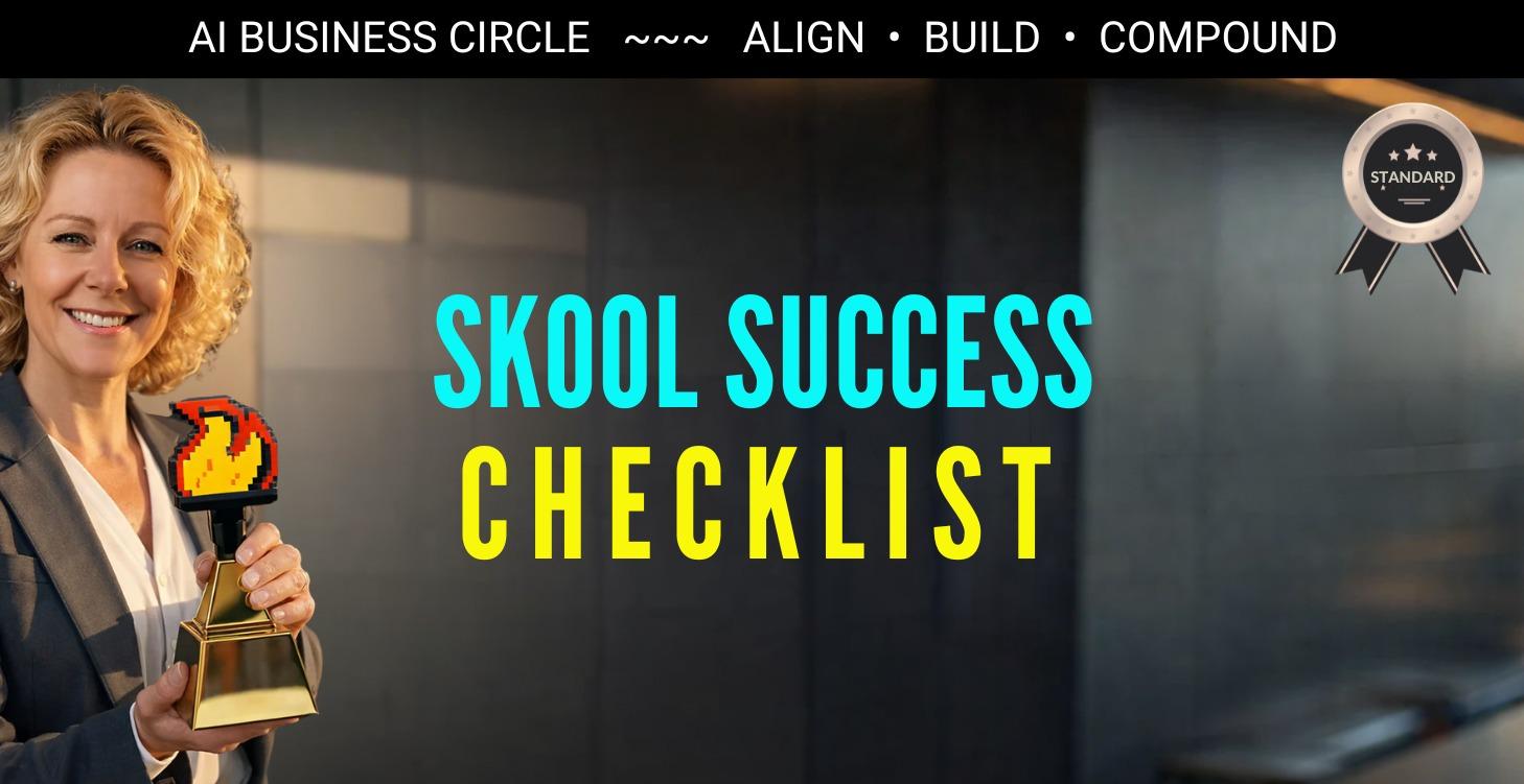 Skool Success Checklist
