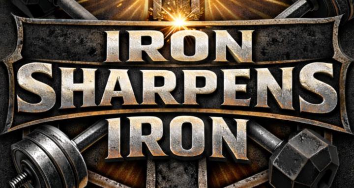 Iron Sharpens Iron