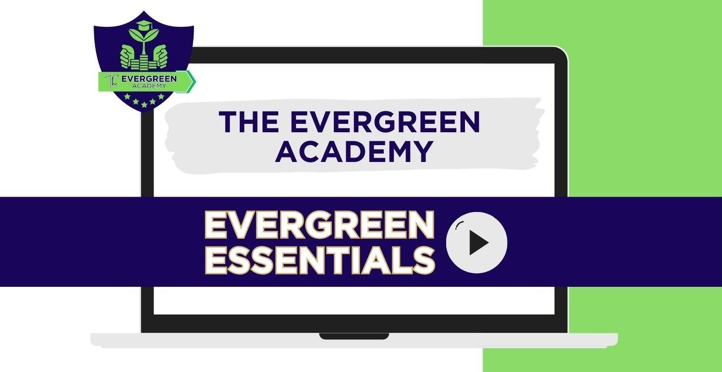 Evergreen Essentials Blueprint