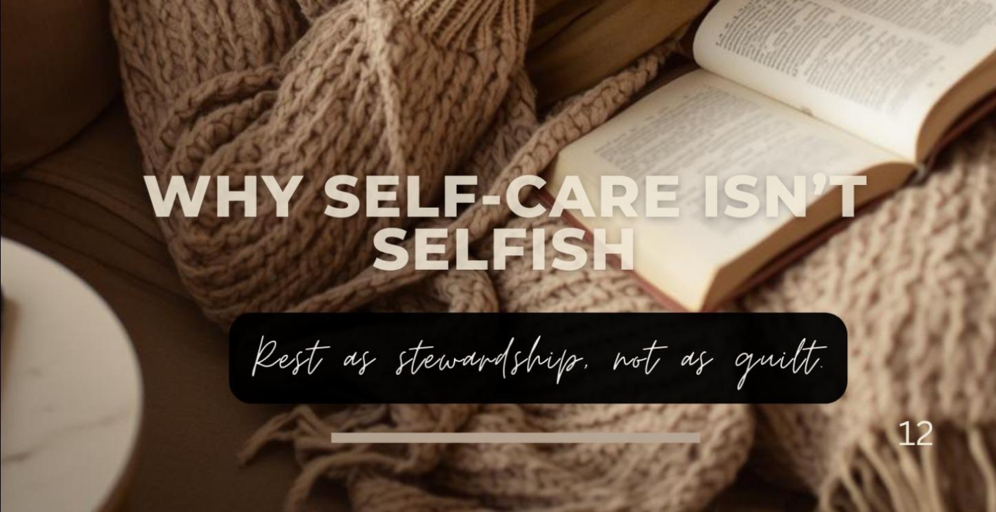 12. Why Self-Care Isn’t Selfish