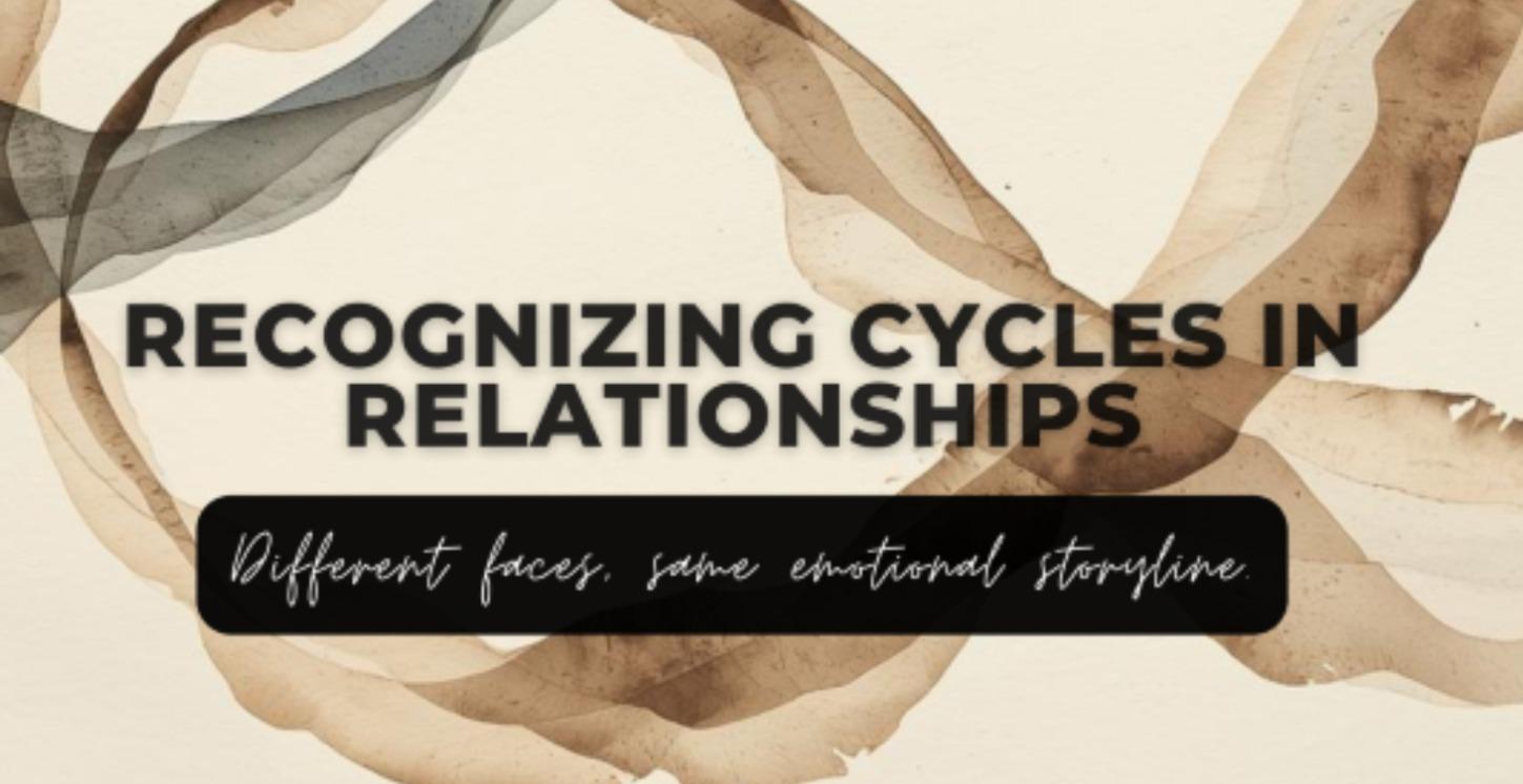 9. Recognizing Cycles in Relationships