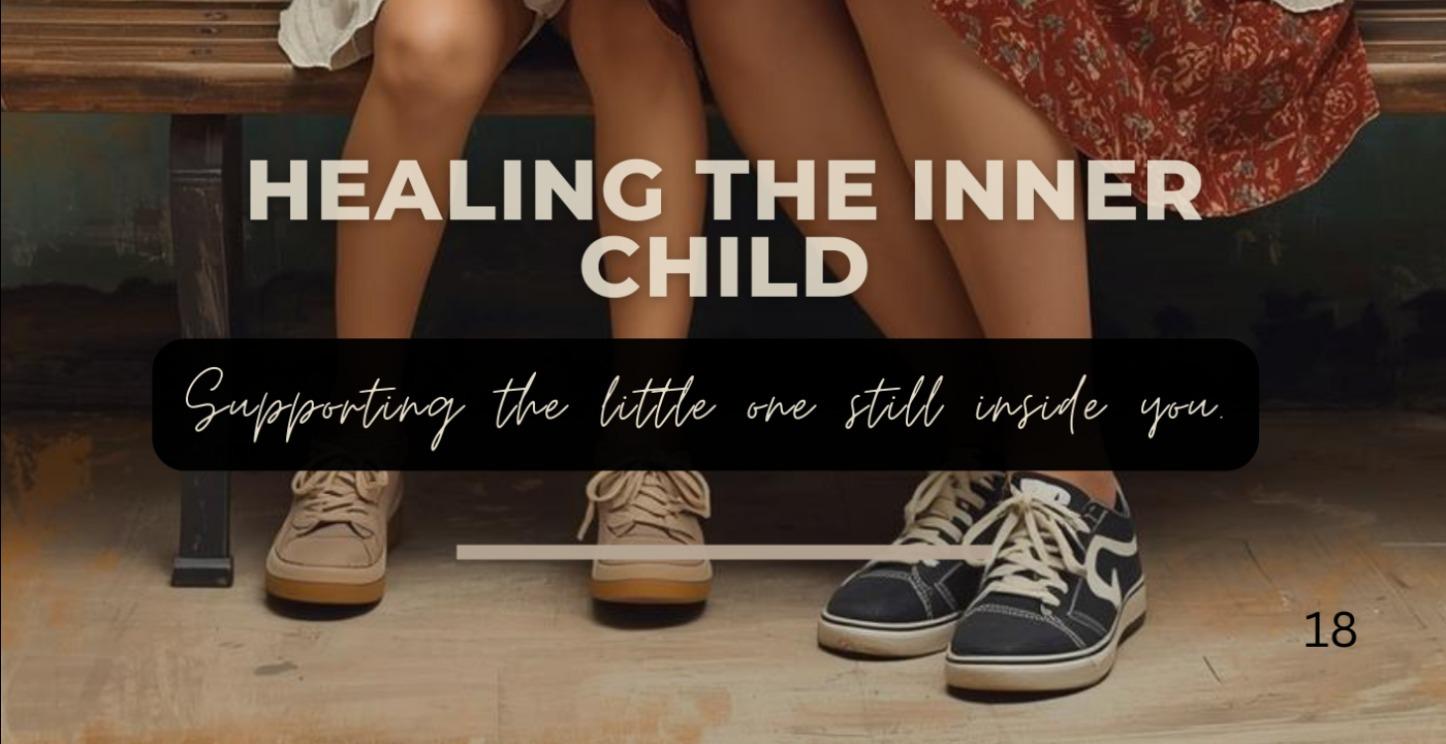 18. Healing the Inner Child