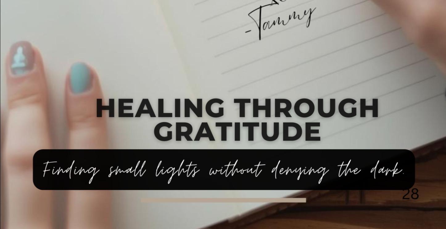 28. “Healing Through Gratitude”