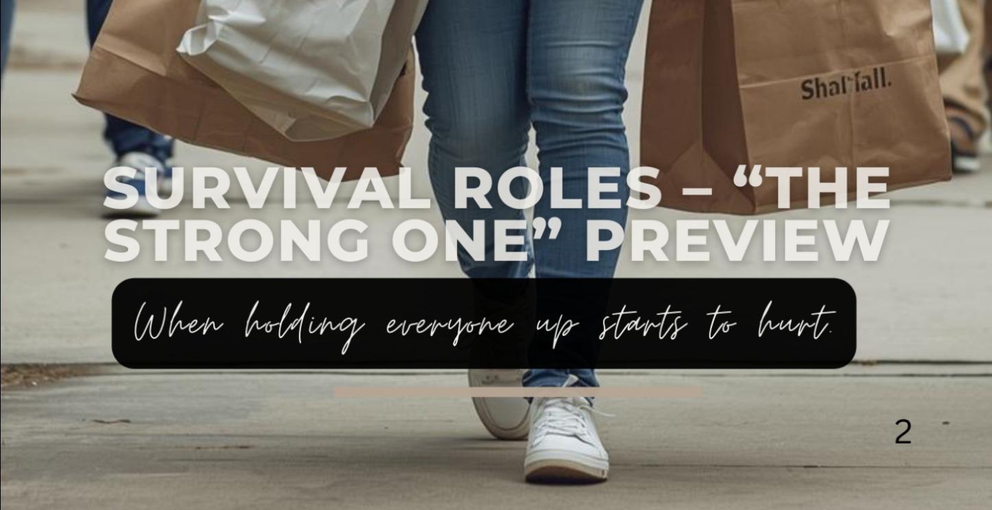 2. Survival Roles  “The Strong One” Preview