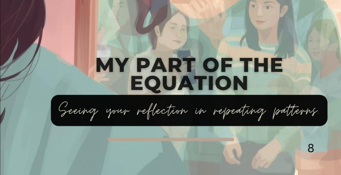 8. My Part of the Equation