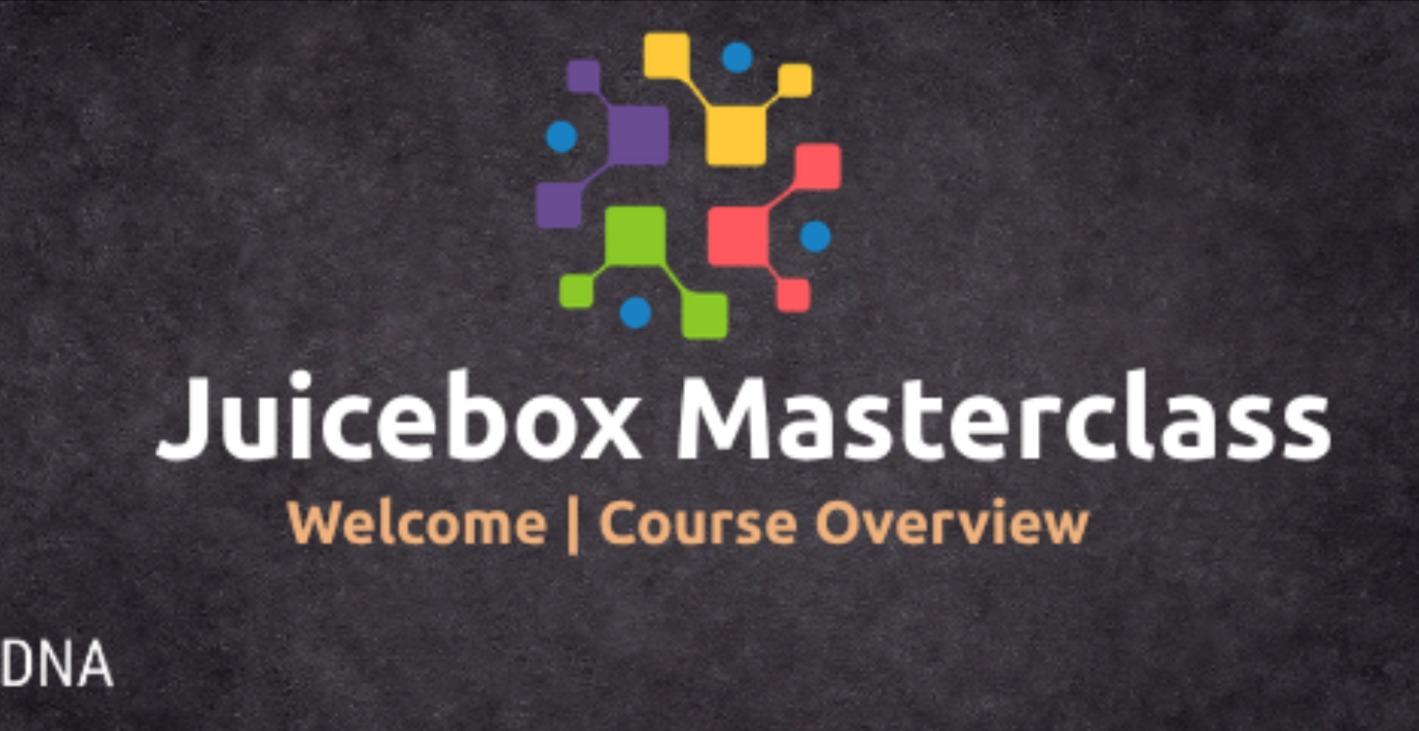 Juicebox Masterclass Overivew