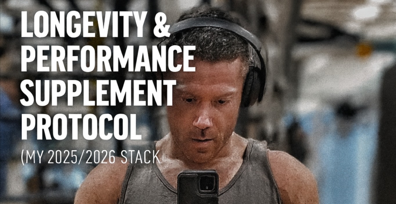 My 2025 / 2026 Supplement Stack