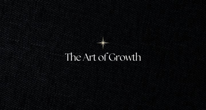 The Art of Growth