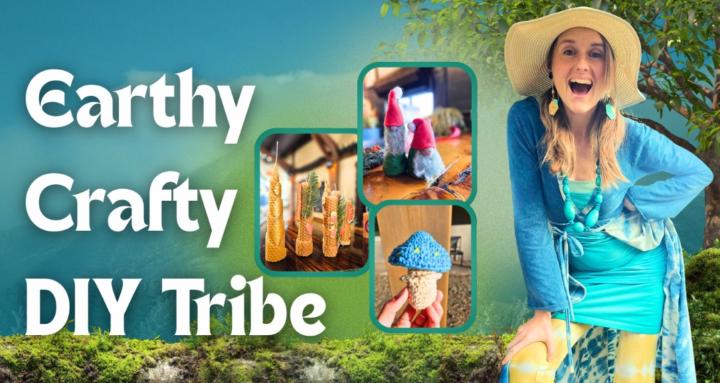 Earthy Crafty DIY Tribe 🌙🌱✨️
