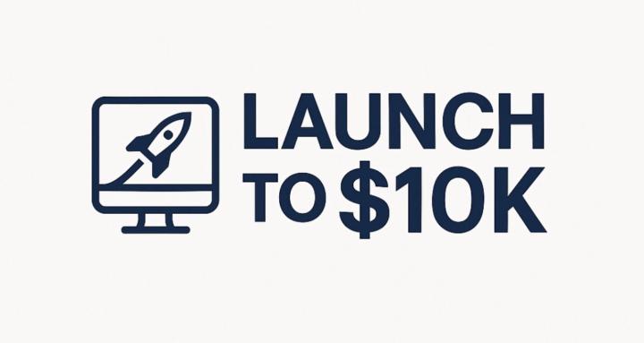 Launch to $10k