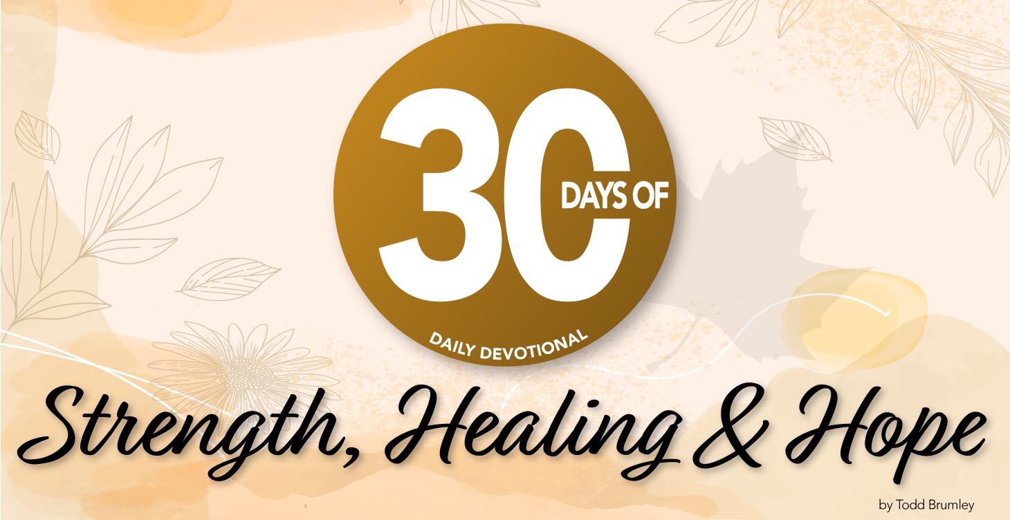 30 Days of Strength, Healing & Hope