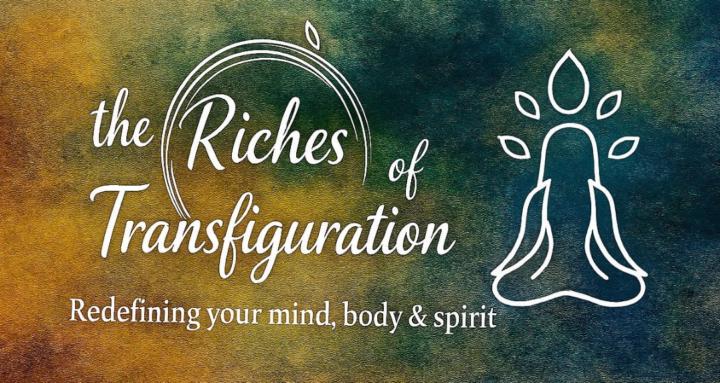 The Riches of Transfiguration