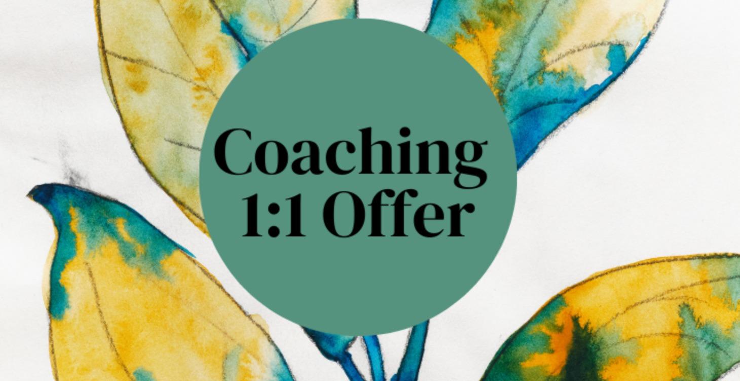 1:1 Creative Coaching & Mentorship with me
