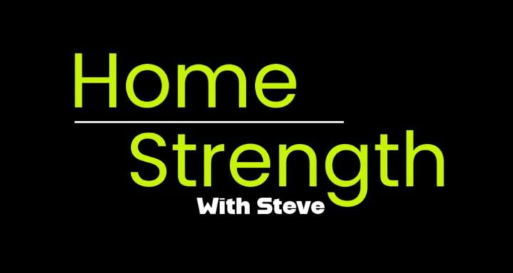 Home Strength With Steve 