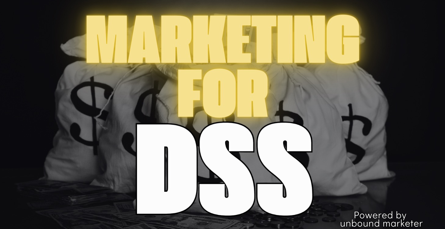 Marketing for DSS