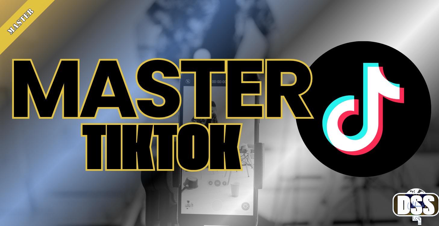 Master TikTok