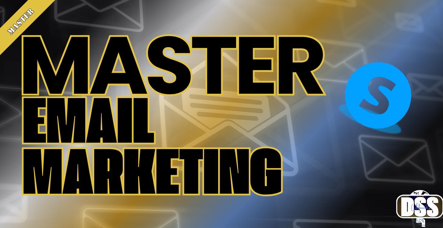 Master Email Marketing