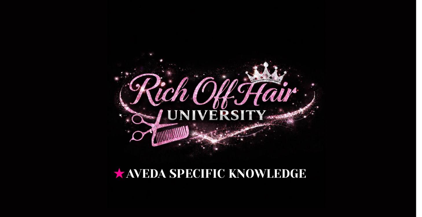 AVEDA Specific Knowledge 🖤🤍