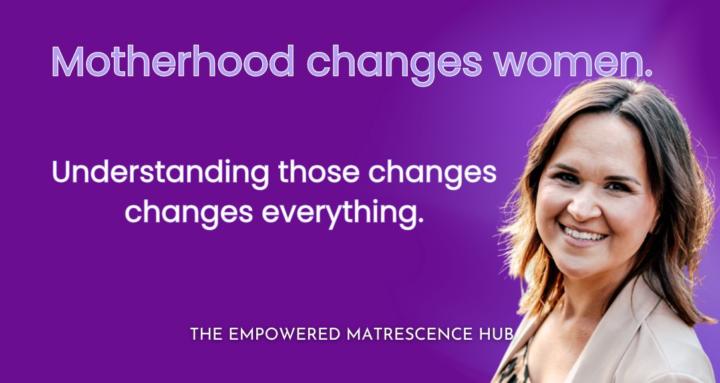 The Empowered Matrescence Hub