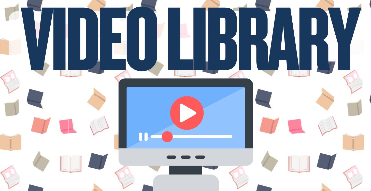 Video Library