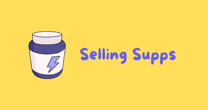 Selling Supps