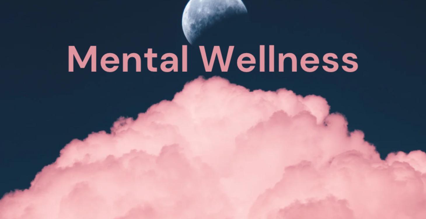 Mental Wellness