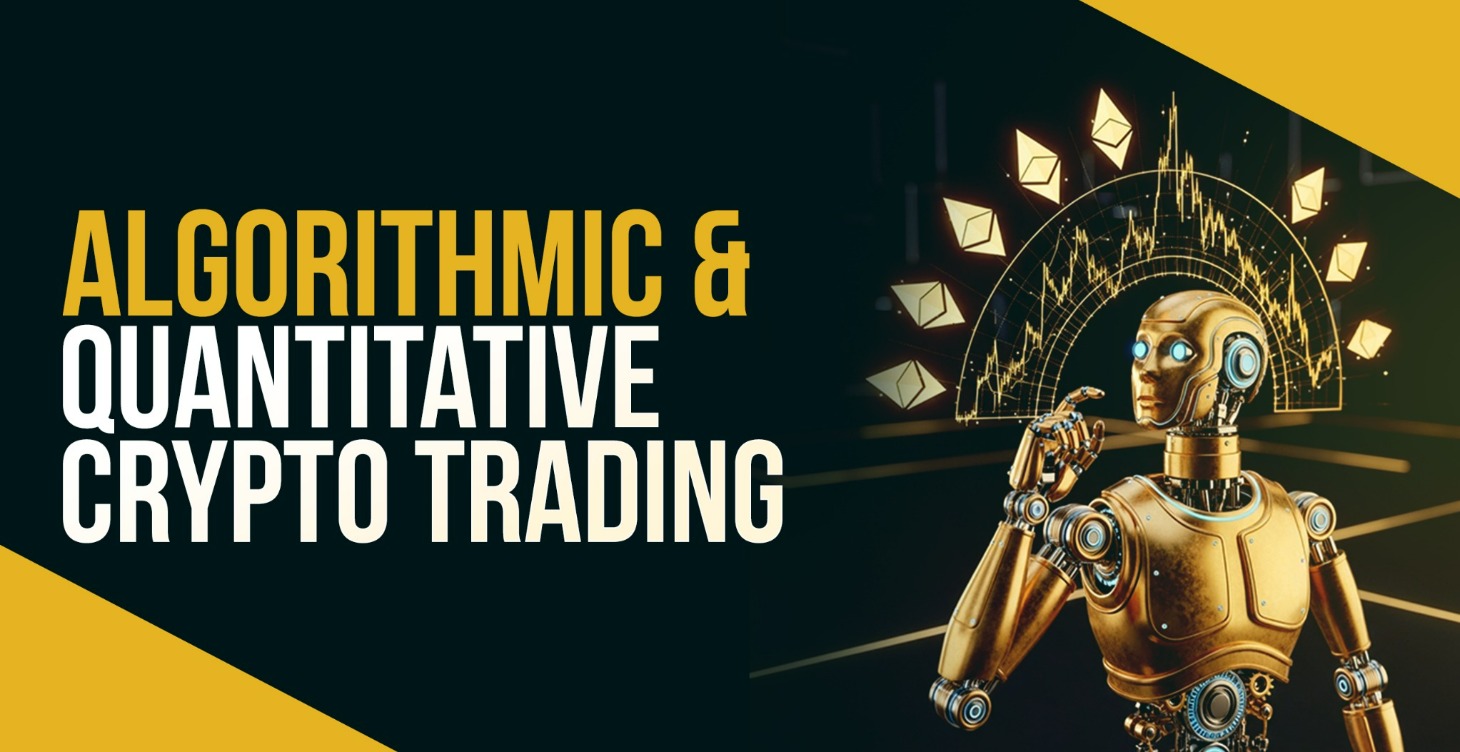 Algorithmic & Quantitative Crypto Trading