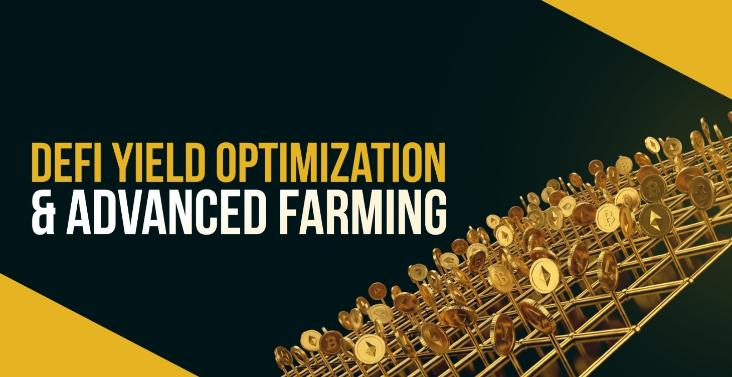 DeFi Yield Optimization & Advanced Farming