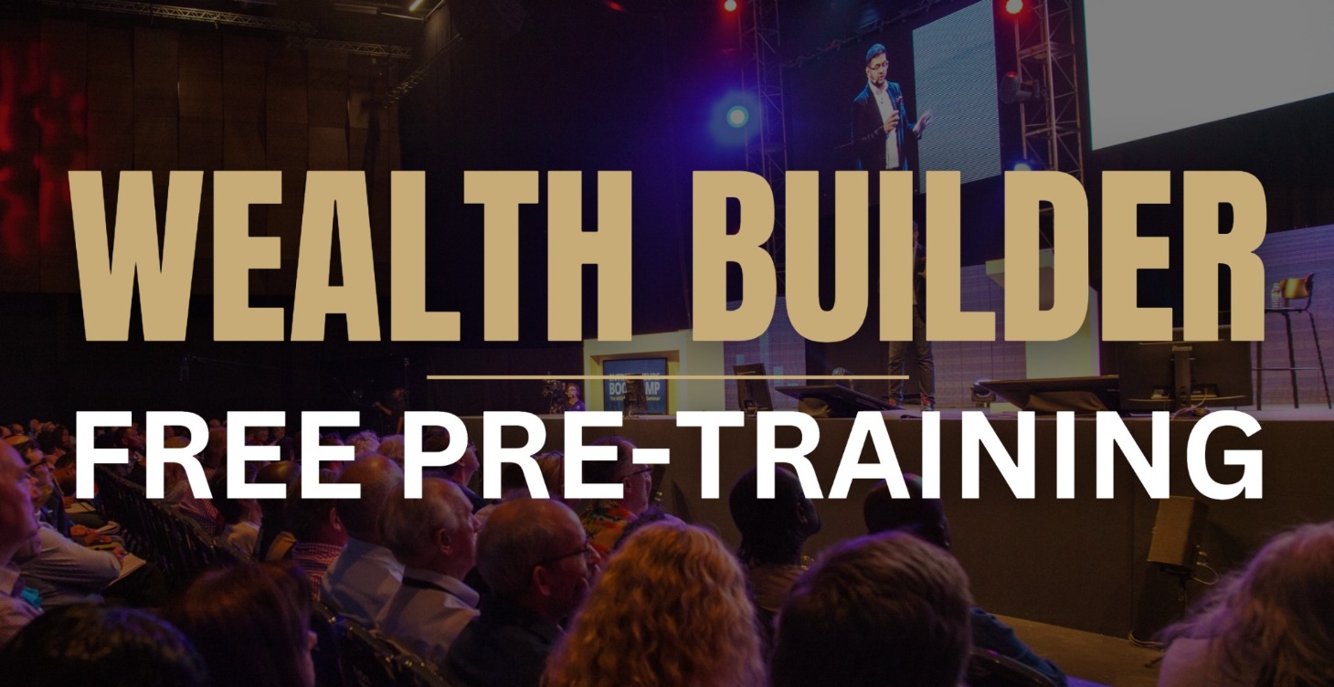 Wealth Builder - FREE PRE-TRIANING