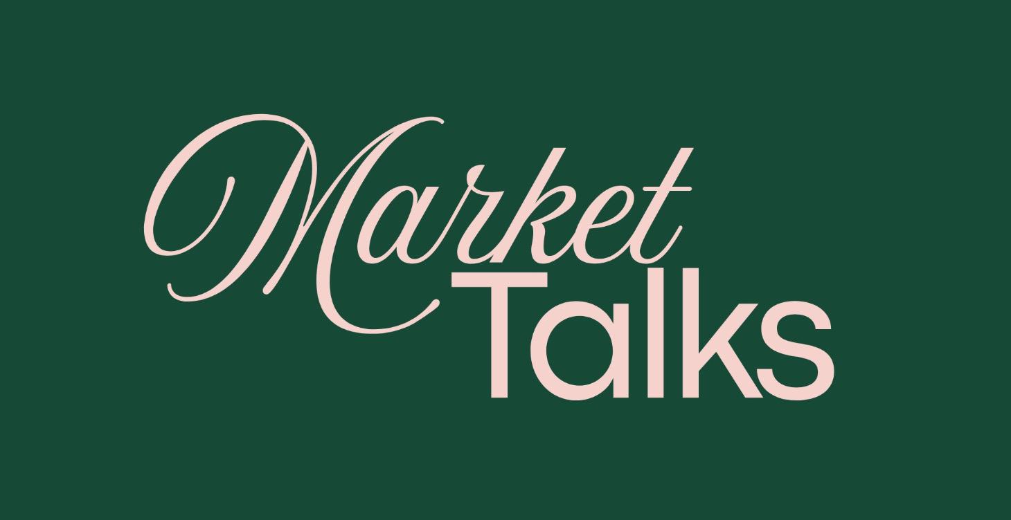 Market Talks