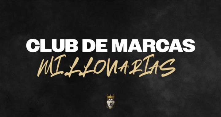 Club Marcas Millonarias