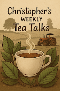 Christopher's Tea Talks Episode 25 January 22nd 2026