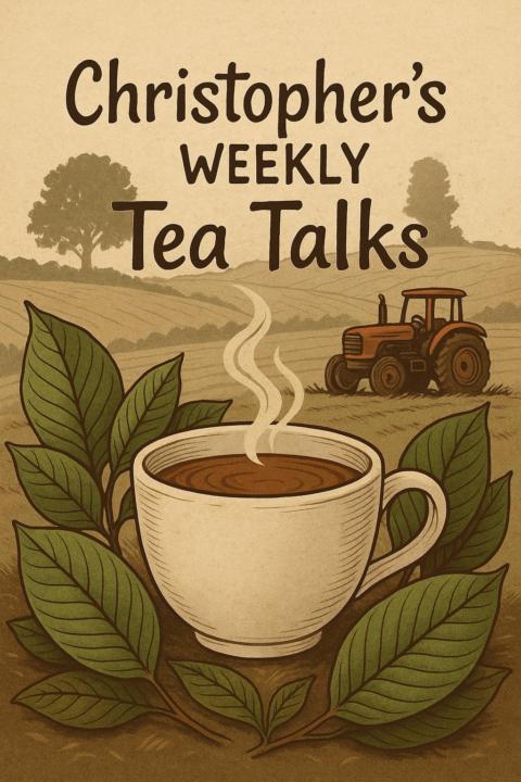 Christopher's Tea Talks Episode 24 January 15th 2026