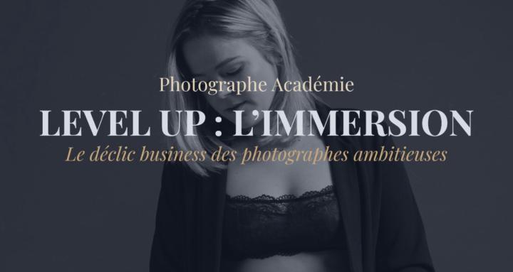 Level Up : L'Immersion