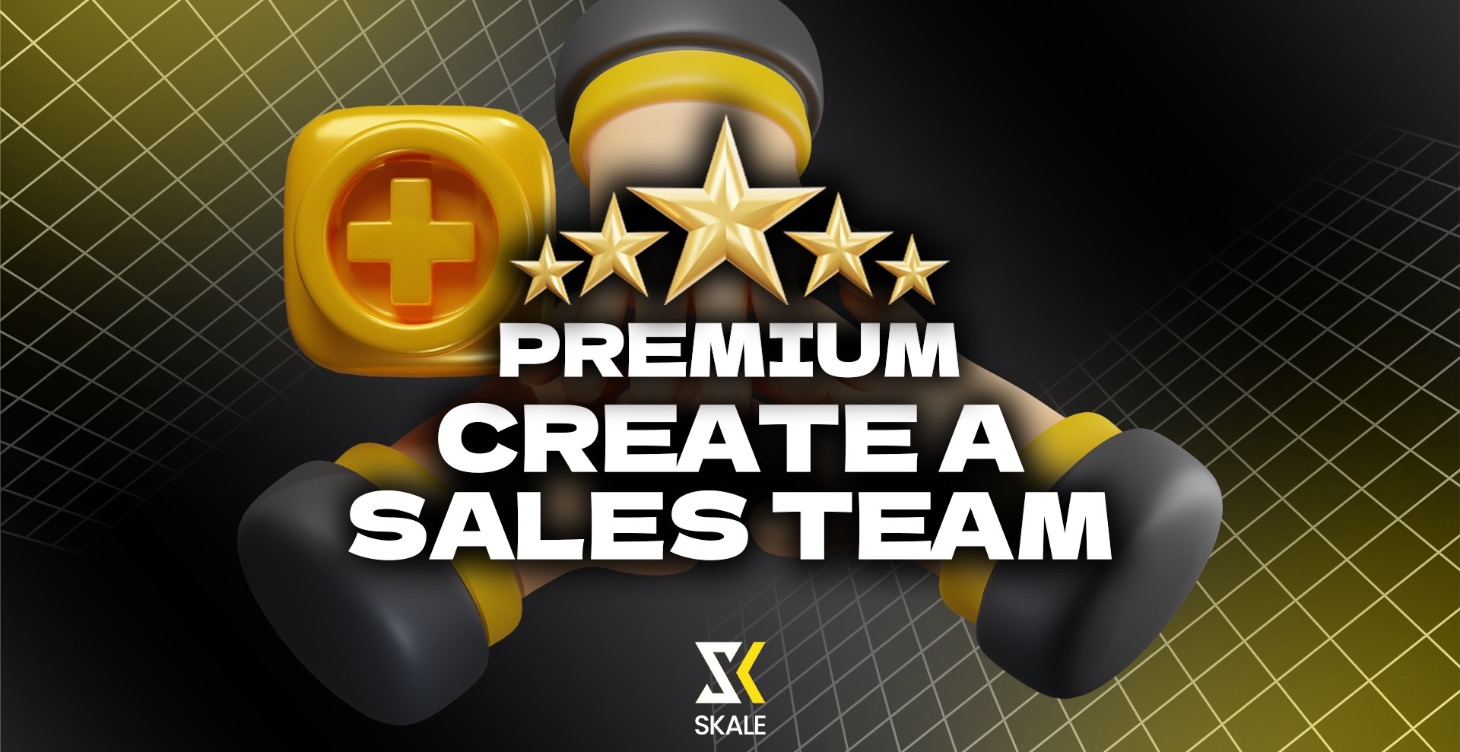 Create a sales team premium