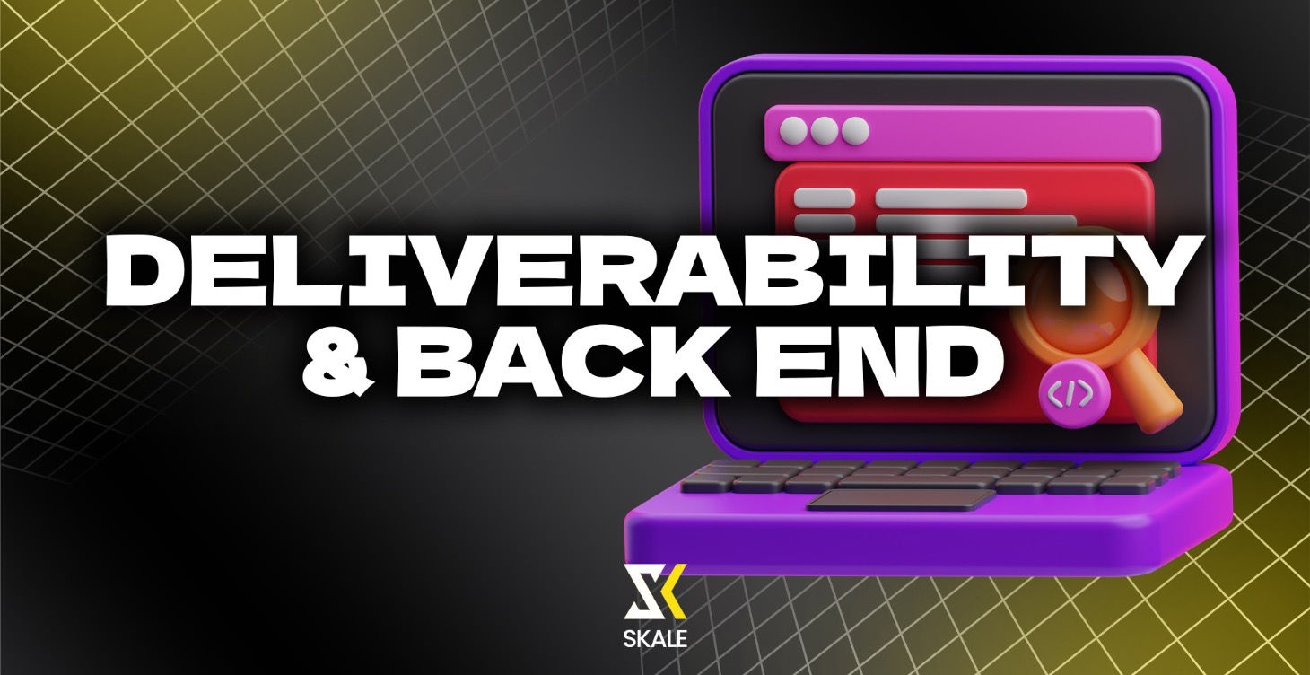 Deliverability & back end